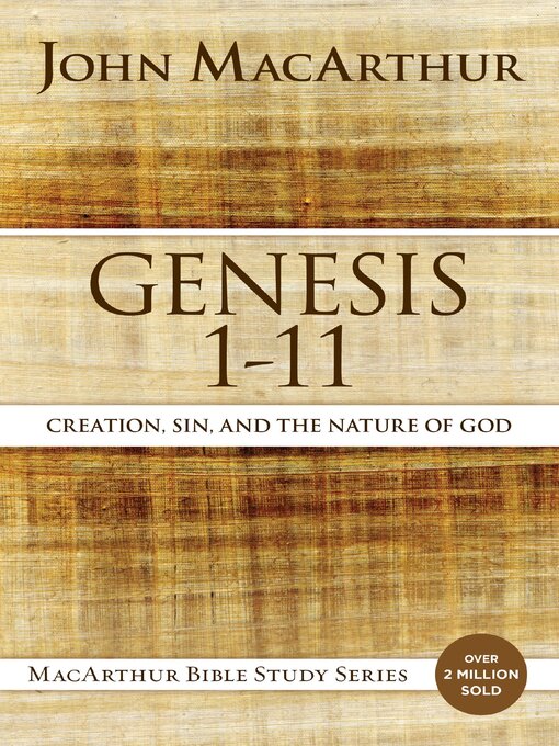 Title details for Genesis 1 to 11 by John F. MacArthur - Available